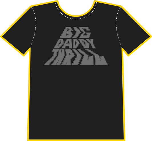 Big Daddy Thrill (T-Shirt)