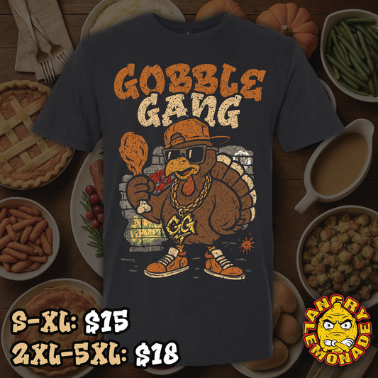 Gobble Gang (Shirt Club Drop)