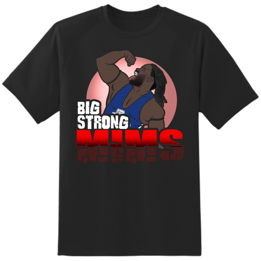Big Strong MIMS (T-Shirt)